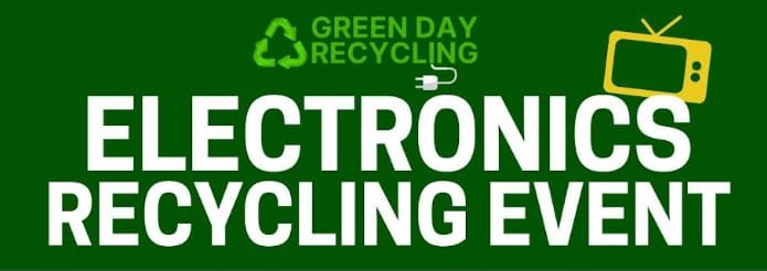 Green Day Recycling to hold electronics recycling event Nov. 1, all communities welcome post image